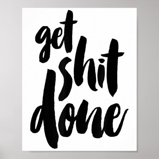 Poster Adult Get Sht Done Motivational Quote (Devant)
