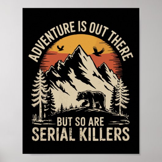 Poster Adventure Is Out There But So Are Serial Killers 2 (Devant)