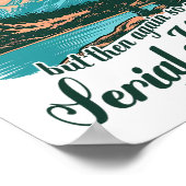 Poster Adventure Is Out There But So Are Serial Killers F (Coin)