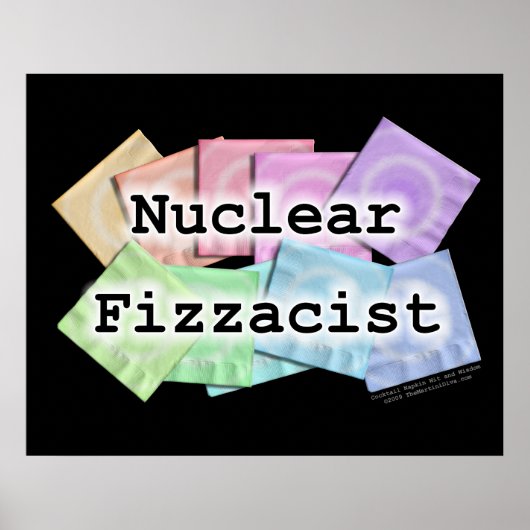 Poster Affiche, Art - FIZZACISTE NUCLÉAIRE (Devant)