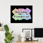 Poster Affiche, Art - FIZZACISTE NUCLÉAIRE (Bureau à domicile)