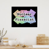 Poster Affiche, Art - FIZZACISTE NUCLÉAIRE (Cuisine)