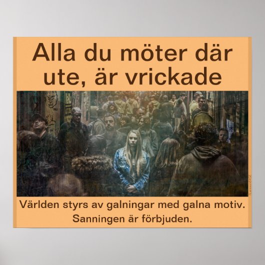Poster Affisch — Alla är vrickade (Devant)