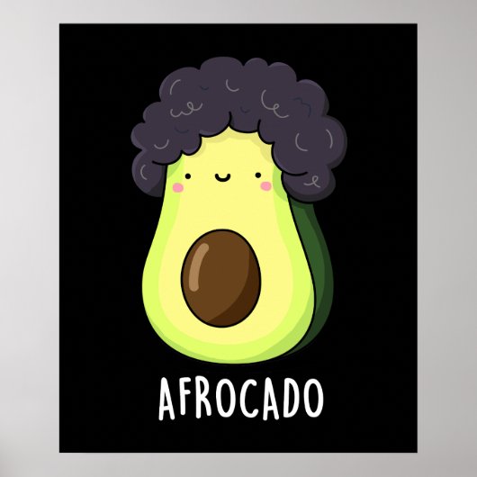 Poster Afrocado Amusant Avocado avec Afro Pun Dark BG (Devant)