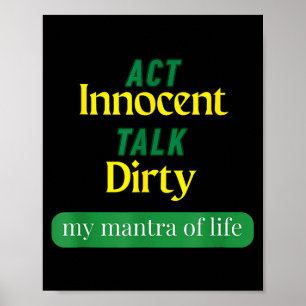 Poster Agir Innocent Parler Sale Citation Drôle Cadeau Po