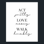 Poster Agir juste amour Mercy Walk Humbly<br><div class="desc">Agir juste amour Mercy Walk Humbly</div>