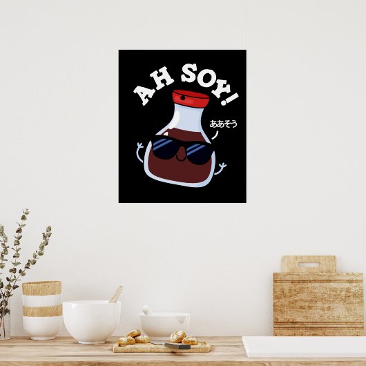 Poster Ah Soy Funny Soy Sauce Pun Dark BG (Cuisine)