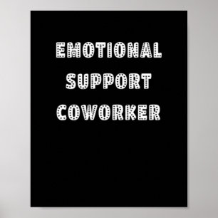 Poster Aide émotionnelle Coworker Chill Meme