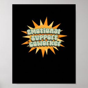 Poster Aide émotionnelle Coworker Classic Chill Funny