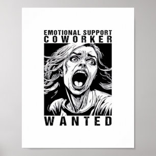 Poster Aide émotionnelle Coworker Recherché Funny Office 