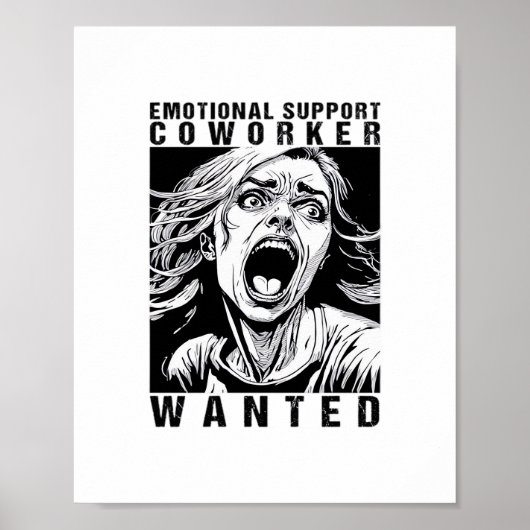 Poster Aide émotionnelle Coworker Recherché Funny Office  (Devant)