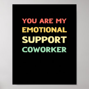 Poster Aide émotionnelle Coworker Trending Meme