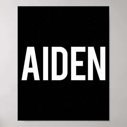 Poster Aiden - Cool New Funny Name Fan Gift Tee  (Devant)