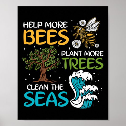 Poster Aider Plus D'Abeilles Plante Plus D'Arbres Nettoye (Devant)