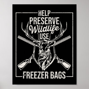 Poster Aidez à préserver la faune utiliser le congélateur