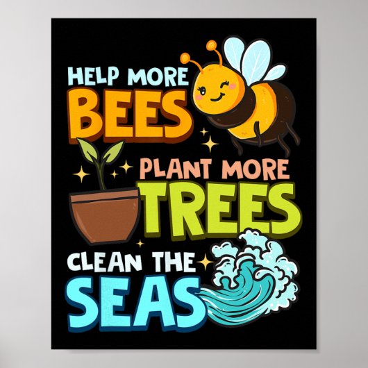 Poster Aidez plus d'abeilles Plante Plus d'arbres Mer pro (Devant)