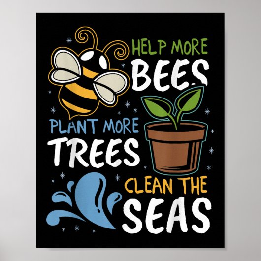 Poster Aidez plus d'abeilles Plante Plus d'arbres Mer pro (Devant)