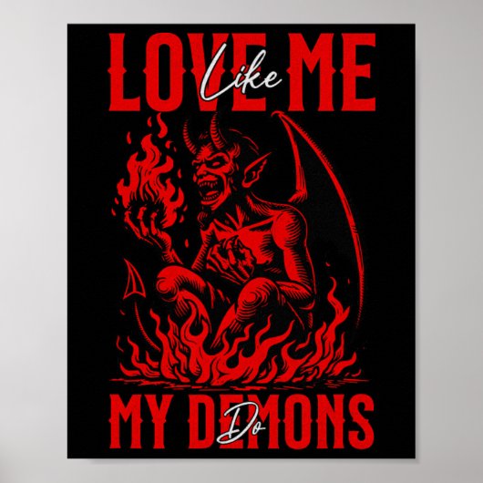 Poster Aimez-Moi Comme Mes Démons Do Emo Halloween Goth S (Devant)