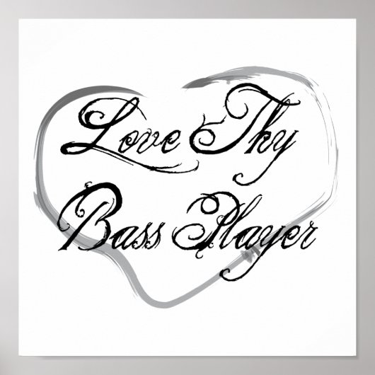 Poster Aimez votre bassiste joueur (Devant)