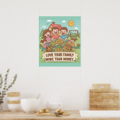 Poster Aimez votre famille plus que de l'argent (Cuisine)