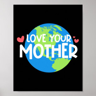 Poster Aimez votre Jour des terres mère