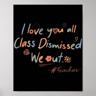 Poster Aimez-Vous Tous Cl Enseignant Rejeté Dernier Jour