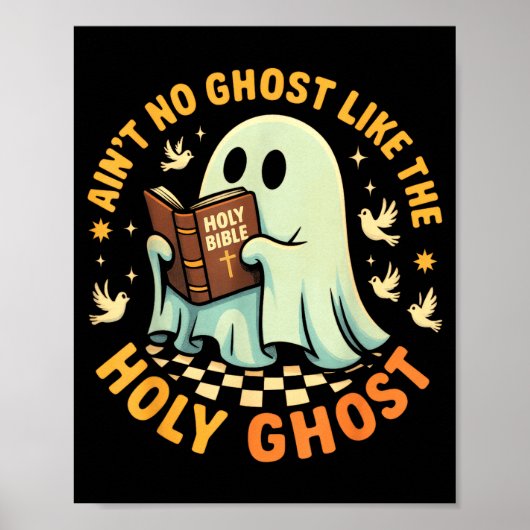 Poster Ain't No Ghost Like The Holy Ghost Funny Faith Pun (Devant)