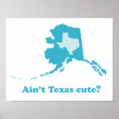 Poster Ain't Texas Cute Alaska (Devant)