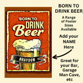 Poster Ajouter un nom - Né pour boire de la bière