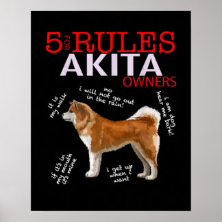Poster Akita Dog | 5 Règles Propriétaire de chien Akita