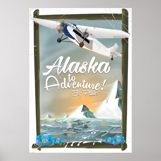 Poster Alaska To Adventure ! (Devant)
