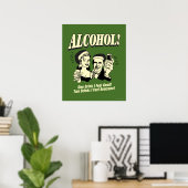 Poster Alchohol : One Drink Je me sens bien (Bureau à domicile)
