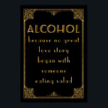 Poster ALCOHOL bar à boissons Gatsby panneau mariage insp<br><div class="desc">Great Gatsby inspiré signes mariages. Ajoutez une touche spéciale à votre mariage,  plus de signes mariages dans notre boutique ! http://www.zazzle.co.uk/designbyredline</div>