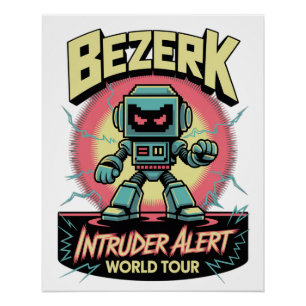 Poster Alerte d'intrus Bezerk Tournée mondiale Rétro Arca