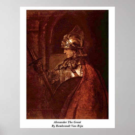 Poster Alexander The Great Par Rembrandt Van Rijn (Devant)