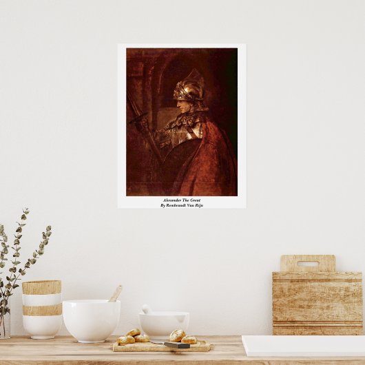 Poster Alexander The Great Par Rembrandt Van Rijn (Cuisine)