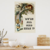 Poster Alice - Chesire Cat 1890 - Nous sommes tous fous i (Cuisine)