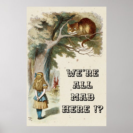 Poster Alice - Chesire Cat 1890 - Nous sommes tous fous i (Devant)