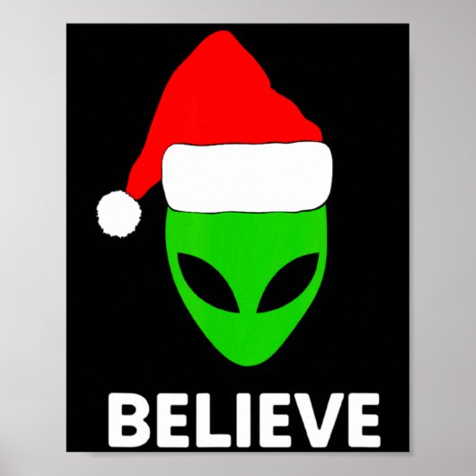 Poster Alien Green Face Christmas Santa Hat Believe (Devant)