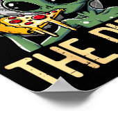 Poster Alien Im Just Here For Zza Funny Food Snack Women (Coin)