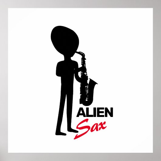 Poster Alien Sax, musicien extraterrestre (Devant)