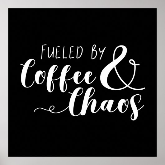 Poster Alimenté Par Café & Chaos (Devant)
