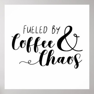 Poster Alimenté Par Café & Chaos