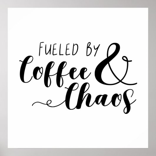 Poster Alimenté Par Café & Chaos (Devant)