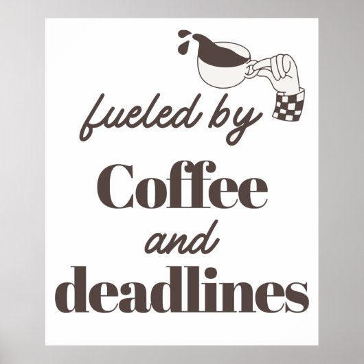 Poster Alimenté par le Café et les Dates Limite de Rendu (Devant)