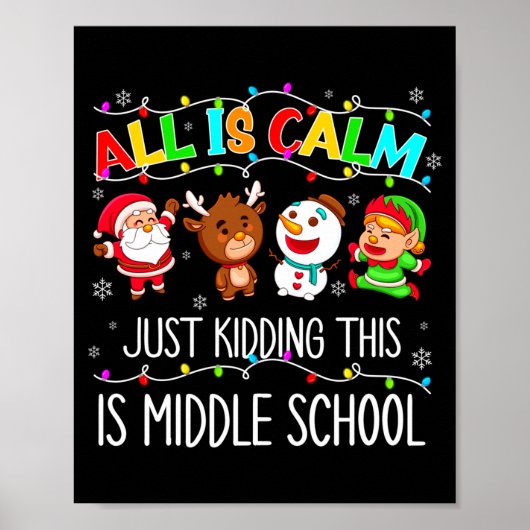 Poster All Is Calm Fun Xmas Middle School Christmas Seaso (Devant)