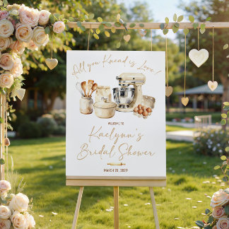 Poster All You Knead is Love! Bridal Shower Welcome Sign