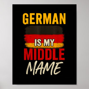 Poster Allemand Est Mon Moyen-Nom Funky Allemagne Drapeau
