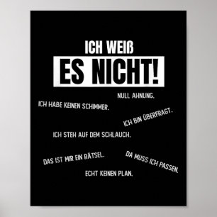 Poster Allemand _ _ Ich Weiß Es Nicht
