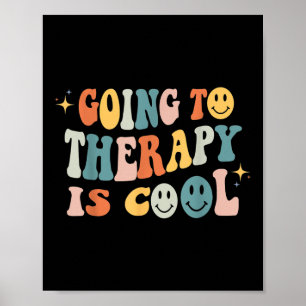 Poster Aller À La Thérapie Est Cool Auto-Soins Santé Ment